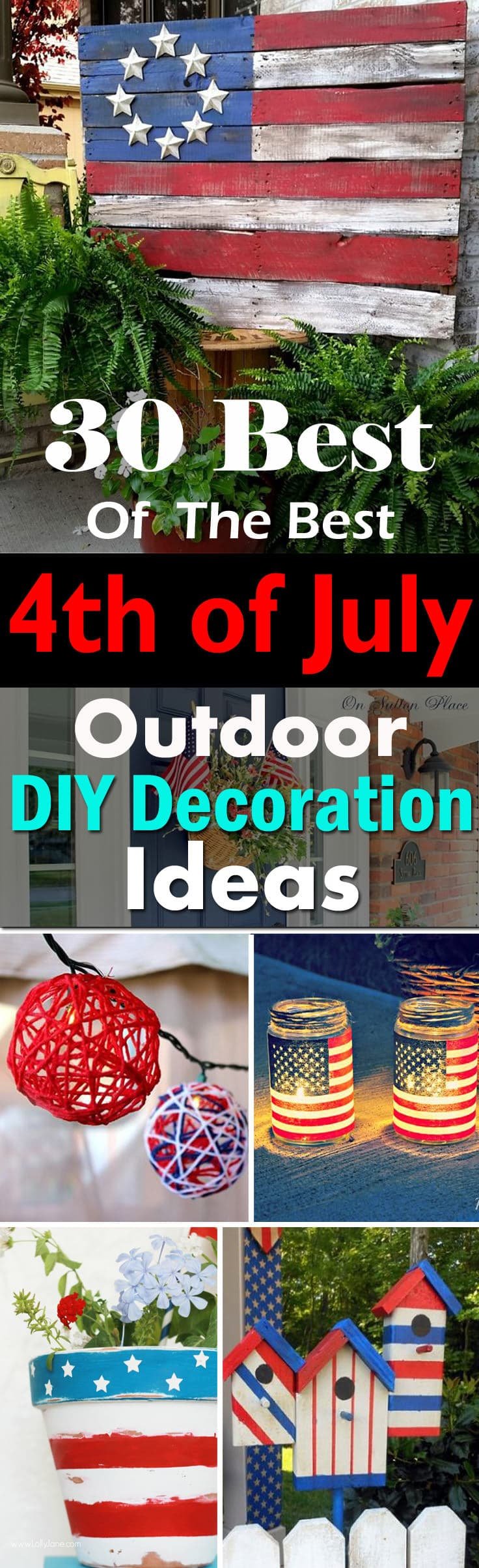 Add the combination of Red, White, and Blue perfectly to your 4th of July Decorations with these DIY ideas!