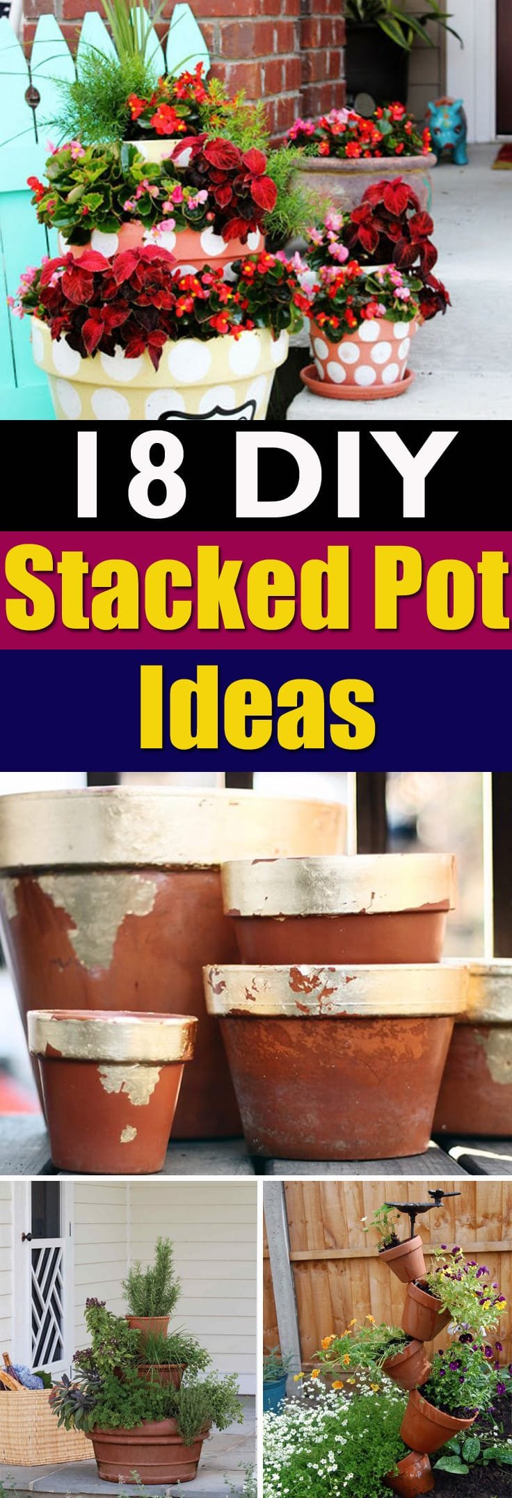 These space saving DIY Stacked Pot Ideas are perfect for any kind of space. Check out!