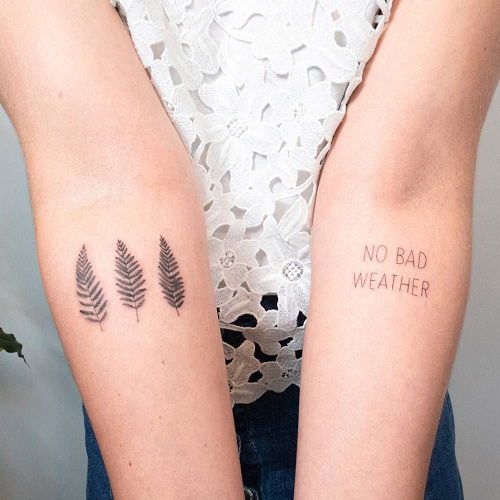 Three Fern Leaves with “No Bad Weather” Quote tattoo
